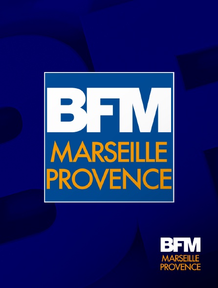 BFM Marseille Provence - Le LIVE