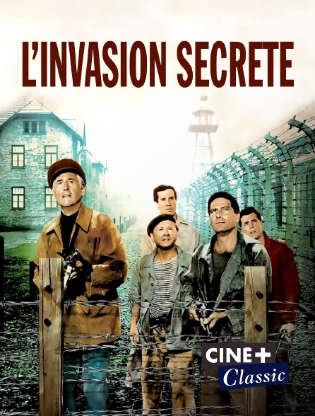 Ciné+ Classic - L'invasion secrète
