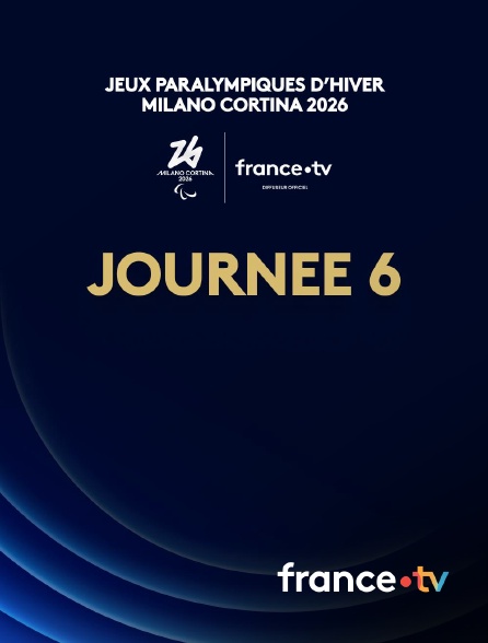 france.tv - Jeux paralympiques de Milan-Cortina 2026 : Journée 6
