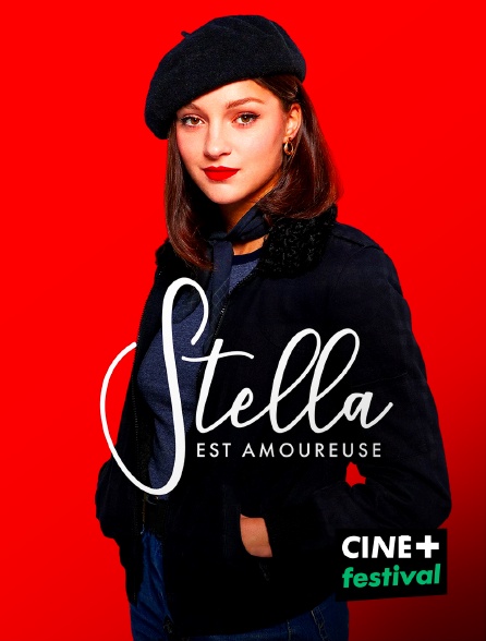 CINE+ Festival - Stella est amoureuse