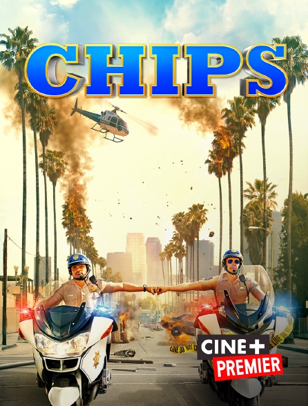 Ciné+ Premier - CHIPS
