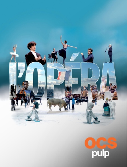 OCS Pulp - L'opéra