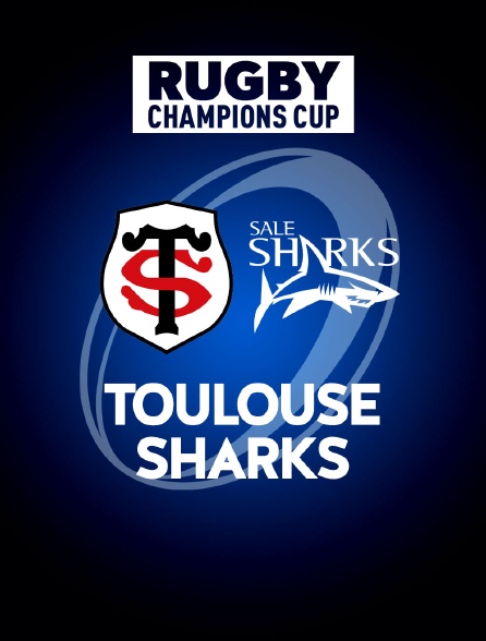 Rugby - Champions Cup : Toulouse / Sharks