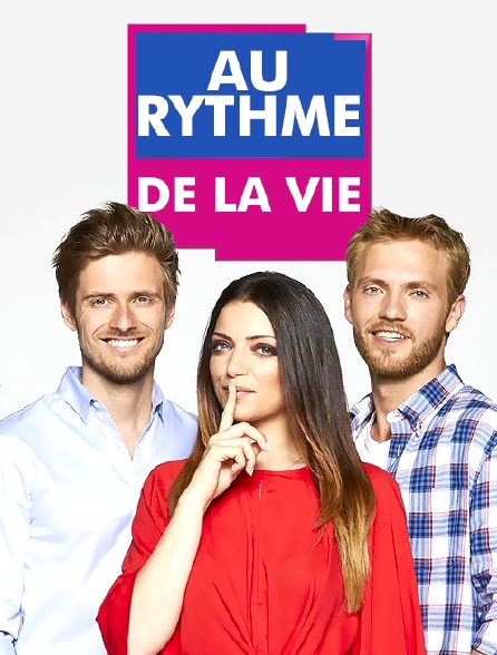 Au rythme de la vie