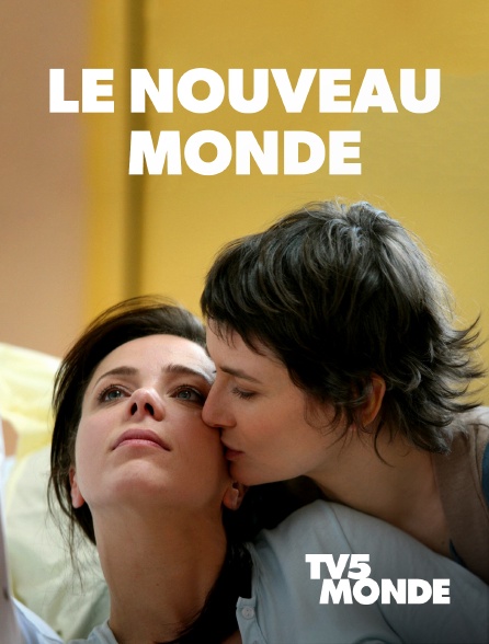 TV5MONDE - Le nouveau monde