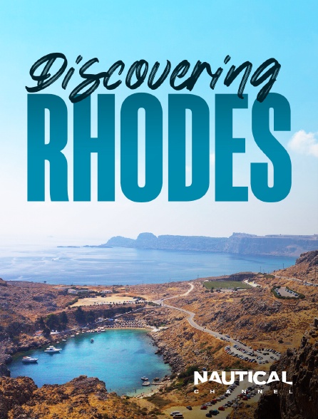 Nautical Channel - Discovering Rhodes