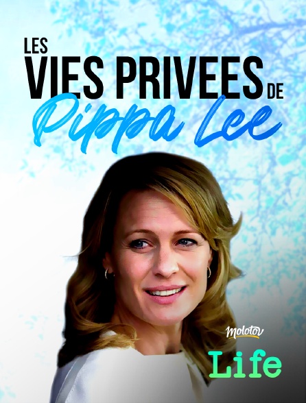 Molotov Channels Life - Les vies privées de Pippa Lee