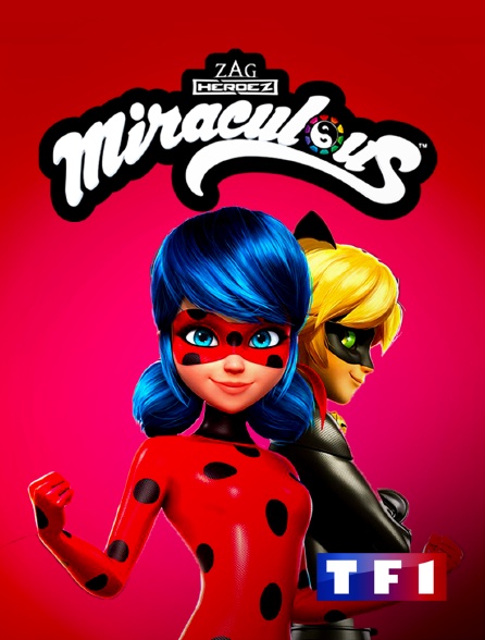 TF1 - Miraculous : les aventures de Ladybug et Chat Noir