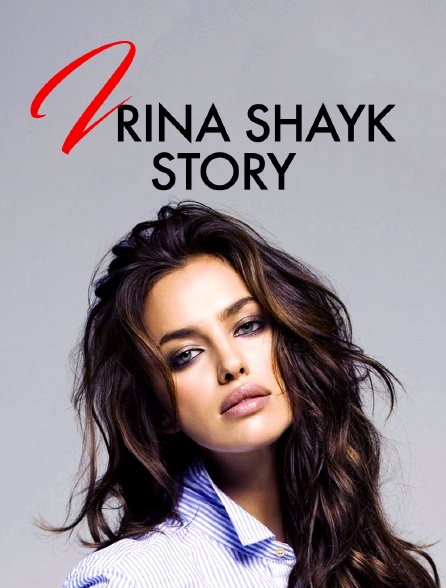 Irina Shayk Story