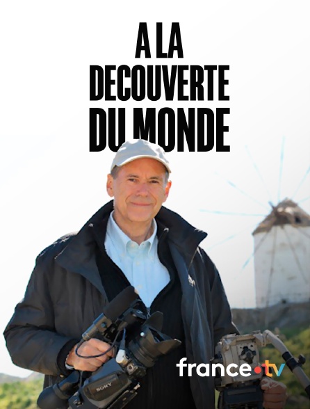 france.tv - A la découverte du monde