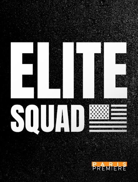 Paris Première - Elite Squad