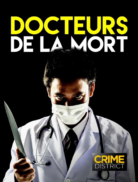Crime District - Docteurs de la mort