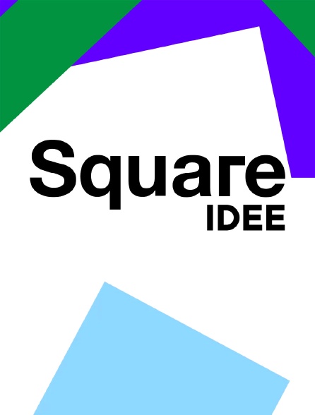 Square idée