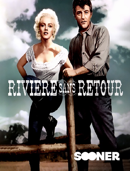 Sooner - Rivière sans retour