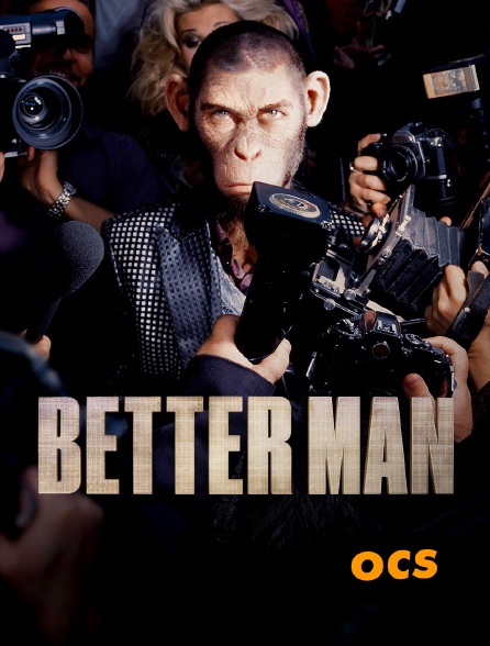 OCS - Better Man