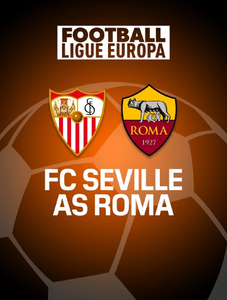 Football - Finale de Ligue Europa : FC Séville / AS Roma