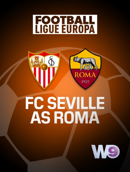 W9 - Football - Finale de Ligue Europa : FC Séville / AS Roma