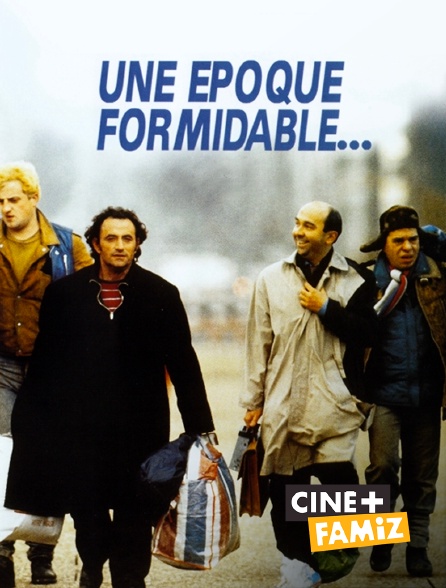 Ciné+ Famiz - Une époque formidable...