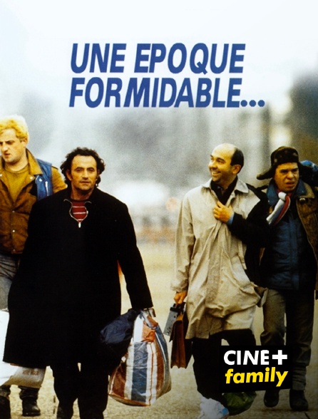CINE+ Family - Une époque formidable...