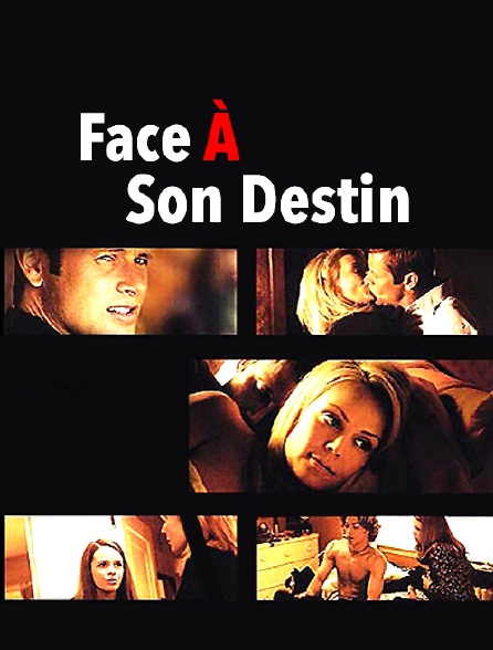 Face à son destin