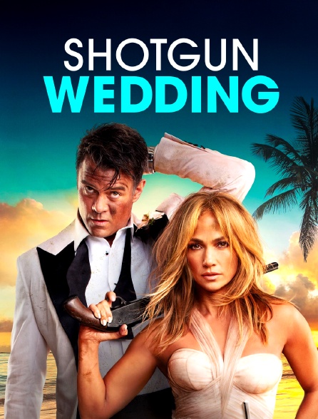 Shotgun Wedding