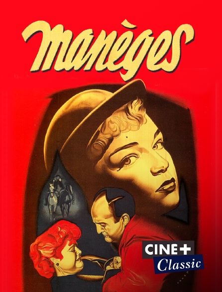 Ciné+ Classic - Manèges
