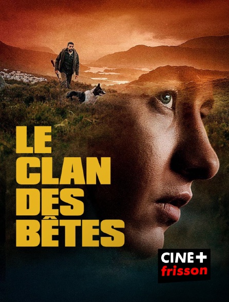 CINE+ Frisson - Le Clan des bêtes