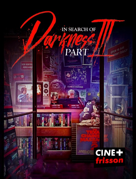 CINE+ Frisson - In Search of Darkness