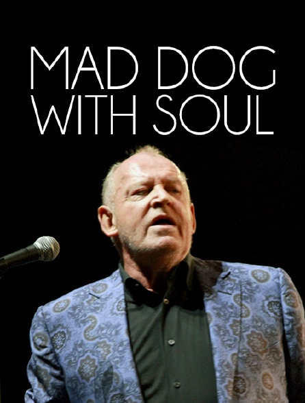 Mad Dog with Soul