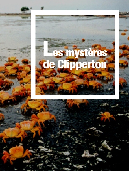 Les mystères de Clipperton