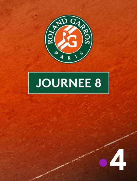 France 4 - Tennis - Roland-Garros 2025 : Journée 8