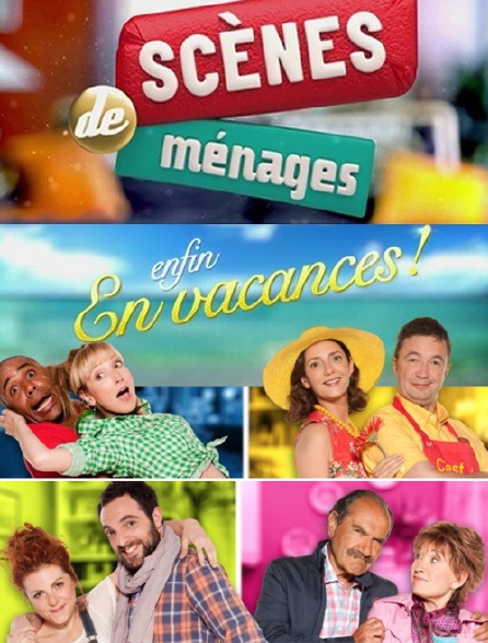 Scènes de ménages : enfin en vacances !