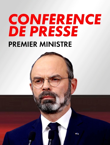 Conférence de presse du Premier ministre