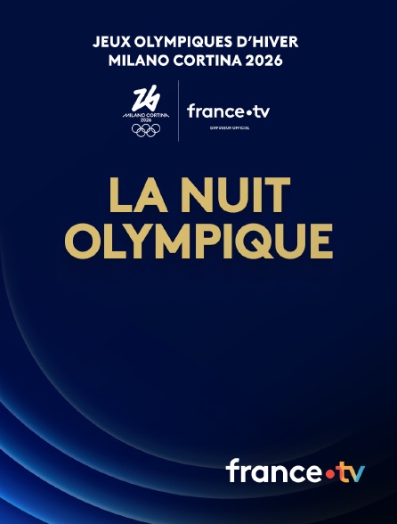 france.tv - Milan-Cortina 2026 : La nuit olympique