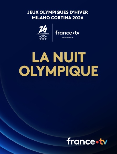 france.tv - Milan-Cortina 2026 : La nuit olympique