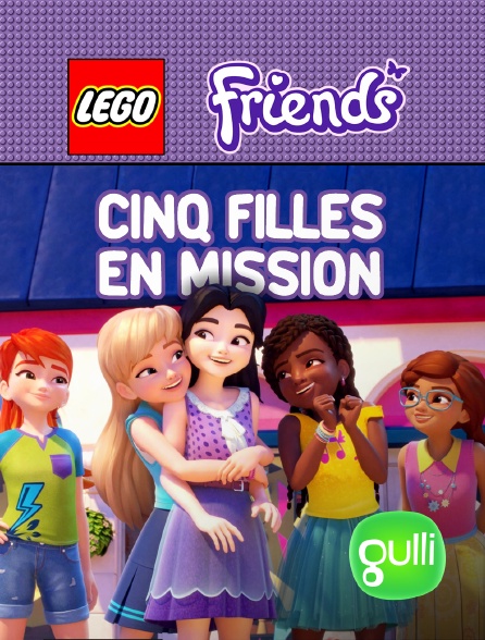 Gulli - Friends : Cinq filles en mission