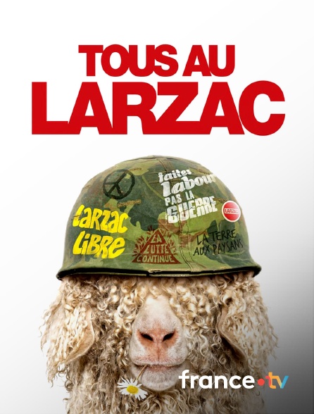 france.tv - Tous au Larzac