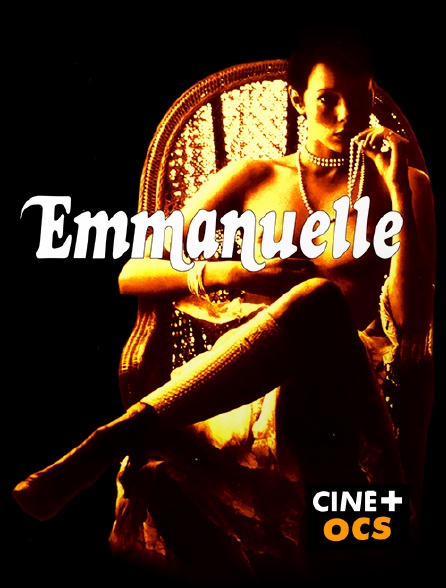 CINÉ Cinéma - Emmanuelle