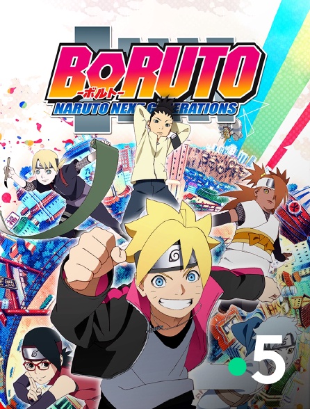 France 5 - Boruto : Naruto Next Generations
