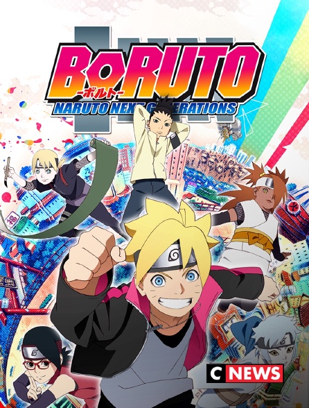 CNEWS - Boruto : Naruto Next Generations
