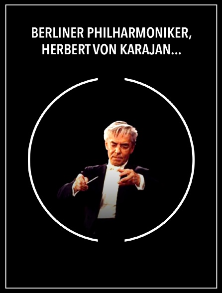 Berliner Philharmoniker, Herbert von Karajan : Beethoven 9