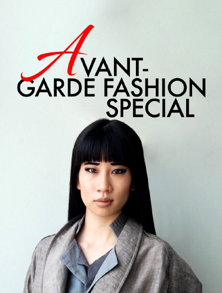 Avant-garde Fashion Special