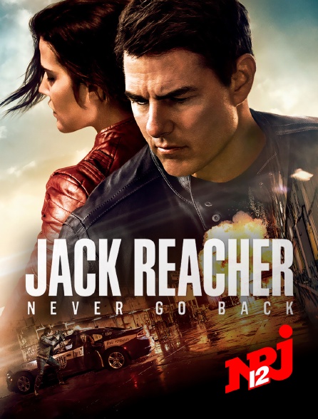 NRJ 12 - Jack Reacher: Never Go Back