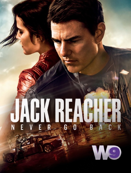 W9 - Jack Reacher : Never Go Back