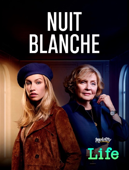 Molotov Channels Life - Nuit Blanche
