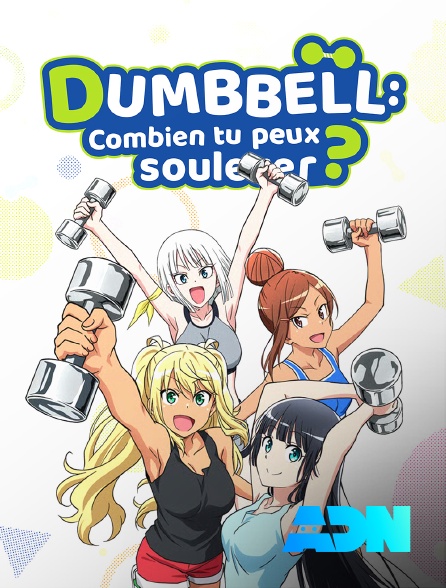 ADN - Dumbbell : Combien tu peux soulever ?