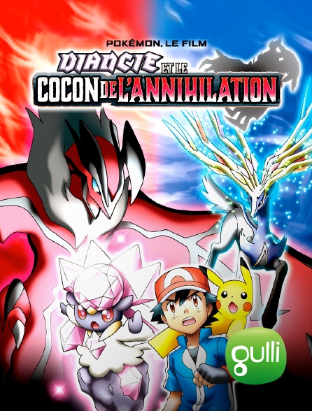Gulli - Pokémon 17 : Diancie et le cocon de l'annihilation