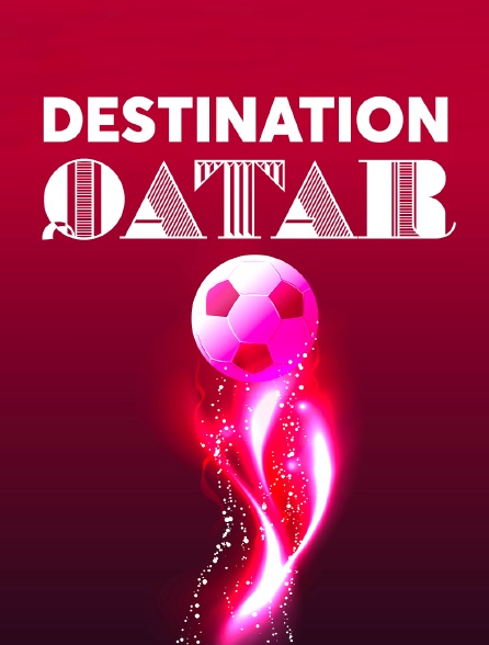 Destination Qatar