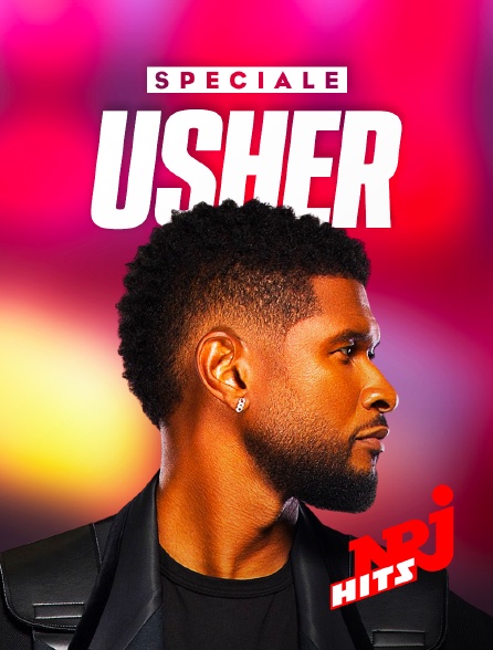 NRJ Hits - Spéciale Usher