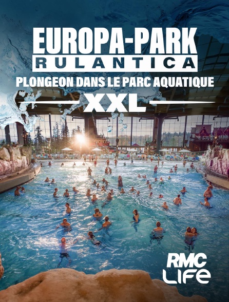 RMC Life - Europa-Park Rulantica : Plongeon dans le parc aquatique XXL